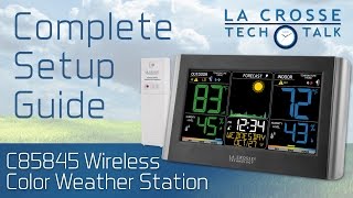 C85845 Weather Station Complete Setup Guide [upl. by Arihay360]