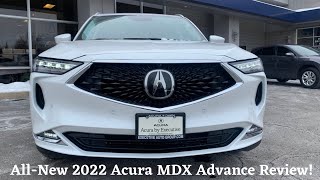 ALLNEW 2022 ACURA MDX ADVANCE  INDEPTH REVIEW WALKAROUND AND POV TEST DRIVE [upl. by Grata]