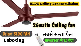 Orient BLDC CEILING FAN INSTALLATION AND REVIEW  Remote bldc fan safety wire installation Guide [upl. by Giaimo]