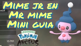 🔵Mime jr Como evoluciona en Mr mime  mini guíaPokémon legends Arceus [upl. by Ennaeirb]