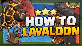 How to LavaLoon  TH10 Attack Strategy Guide for 3 Stars  Clash of Clans  Elite Gaming CWL Week 6 [upl. by Hoy166]