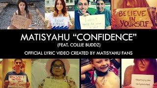 Matisyahu  Confidence feat Collie Buddz Official Lyric Video [upl. by Siravrat]