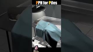 PPH Proccdure For Piles After 4th Grade In 3D Animation Piles Proccdure short doctor viral [upl. by Je984]