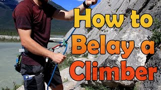 How to Belay a Climber Rock Climbing Basics TopRope [upl. by Nalak446]