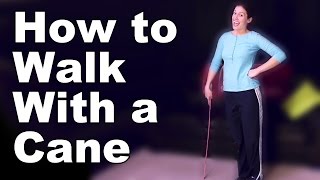 How to Walk with a Cane Correctly  Ask Doctor Jo [upl. by Tellford]