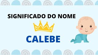 ORIGEM E SIGNIFICADO DO NOME CALEBE [upl. by Wendin]