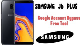 Samsung j6 plus frp bypass free samfw tool 49 [upl. by Ilyse85]