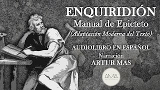 Epicteto  Enquiridión Manual de Epicteto quotModernizadoquot Audiolibro Completo en Español quotVoz Realquot [upl. by Togram976]