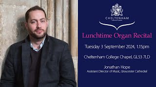 Lunchtime Organ Recital Jonathan Hope Tuesday 3 September 2024 115pm [upl. by Wendelin]