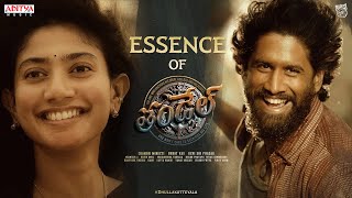 Essence of Thandel  Naga Chaitanya  Sai Pallavi  Chandoo Mondeti  DSP  Bunny Vas Aditya Music [upl. by Elsbeth276]