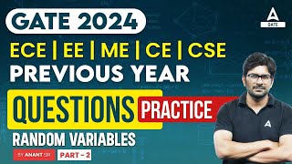 GATE 2024  ECE  EE  ME  CE  CSE  PYQs  Random Variables  Part 2 [upl. by Norton]