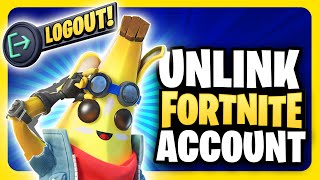 How To UNLINK FORTNITE Account on PS5 PS4 Xbox PC Switch LOGOUT From Fortnite amp SWITCH Account [upl. by Rosana]