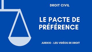 Le pacte de préférence [upl. by Devi]