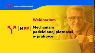 Webinarium Mechanizm podzielonej płatności w praktyce 25 lipca 2018 r [upl. by Ymmik505]