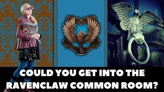 Could You Make It Into The Ravenclaw Common Room [upl. by Cofsky]