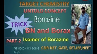 ISOMER OF BORAZINE BN BORAXUNTOLD CONCEPTCSIRNETGATEJAMJEENEETPART2 [upl. by Lertram]