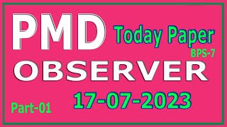 PMD today Observer paper 17072023  Pakistan Meteorological Department Observer paper Part  01 [upl. by Torr]