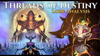 Threads of Destiny Breakdown amp Analysis  World of Warcraft the War Within [upl. by Yesnek591]