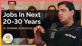 Ronnie Screwvala On Jobs in the next 2030 years  TheRanveerShow Clips [upl. by Beilul47]