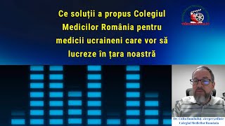 Ce soluții a propus Colegiul Medicilor pentru medicii ucraineni care vor să lucreze în România [upl. by Jadda]