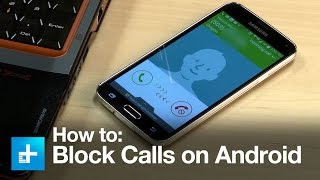 How to Block Calls on an Android Smartphone [upl. by Walworth318]