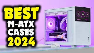 Best Micro ATX Cases 2024 Discover the Unbeatable 1 Choice Now [upl. by Akenaj]