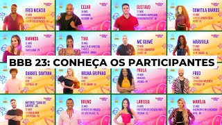 BBB 23 Conheça os participantes do Big Brother Brasil da TV Globo [upl. by Rabjohn891]