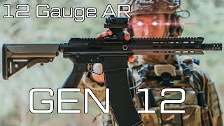 12 Gauge AR Gen 12 [upl. by Frame]