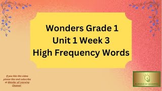 Wonders Grade 1 High Frequency Words Unit 1 Week 3 [upl. by Jea]