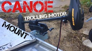 Easy Canoe Trolling Motor MountGrumman Motor Mount [upl. by Siroval649]