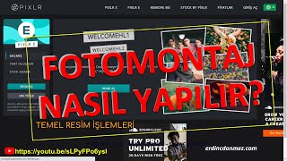 Online fotomontaj nasıl yapılır Pixlr com ile [upl. by Haliak194]