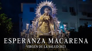 quotEsperanza Macarenaquot Virgen de la Salud  Hermandad del Sol  2023 [upl. by Piggy]