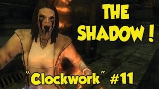 Skyrim THE SHADOW quotClockworkquot 11 Xbox One amp PS4 Mods [upl. by Fleur]