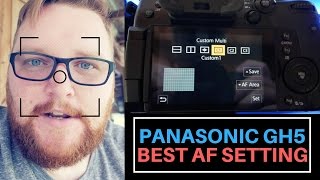 Panasonic GH5  Autofocus Best Settings  Panasonic GH5 AF Fix [upl. by Aniger]