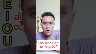 VOCALES EN INGLES Y EJEMPLOS [upl. by Dimitris]