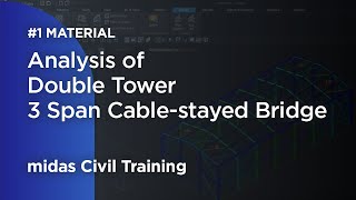 Cablestayed bridge analysis1 set material and properties midas Civil tutorial [upl. by Leahcimal]