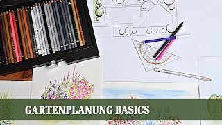 Gartenplanung Basics  Den Lieblingsgarten selbst gestalten [upl. by Faro]