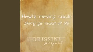 Merry Go Round of Life From Howls Moving Castle Original Motion Picture Soundtrack [upl. by Ednihek516]