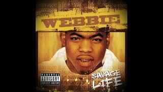 Webbie Feat Bun B  Gimme That HQ [upl. by Zebedee]