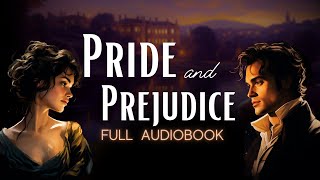 ✨ Full Pride and Prejudice Audiobook by Jane Austen  Get Sleepy [upl. by Ettinger41]