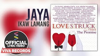 Jaya amp Janno Gibbs — Ikaw Lamang Official Lyric Video [upl. by Ennayt]