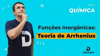 TEORIA ÁCIDOBASE ARRHENIUS  QUÍMICA ENEM [upl. by Nonnel246]