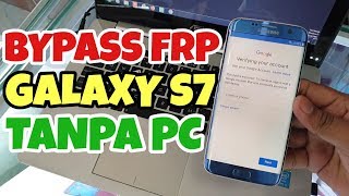 TUTORIAL BYPASS FRP GALAXY S7 EDGE SM G935 REMOVE GOOGLE ACCOUNT TANPA PC TERBARU 2019 [upl. by Seitz681]