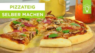 Wie macht man Pizzateig selbst  Rezept für Pizzateig  Küchentipps [upl. by Anglim]