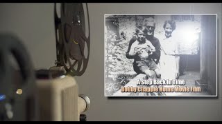 A Step Back In Time  Bobby Chapple Home Movie Film [upl. by Leidba]