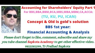 Accounting for Shareholders Equity part 1 BBS account accounting for shareholders equity concept [upl. by Leaper153]