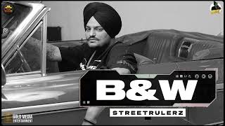 BampW  Sidhu Moose Wala 𝗦𝗹𝗼𝘄𝗲𝗱 • 𝗥𝗲𝘃𝗲𝗿𝗯 [upl. by Rehsu33]