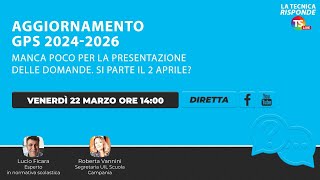 Aggiornamento GPS 20242026 manca poco per la presentazione delle domande Si parte il 2 aprile [upl. by Amethyst]