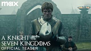 A Knight of the Seven Kingdoms  Official Teaser  Game of Thrones Prequel Series  HBO Max [upl. by Ardine]