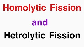 Homolytic and Heterolytic Fission in Hindi  Homolytic Fission  Hetrolytic Fission [upl. by Survance131]